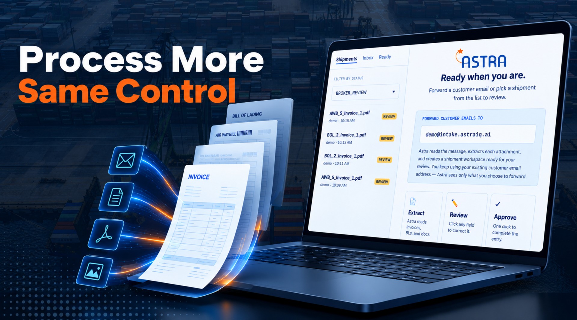 Astra reads incoming invoices, bills of lading and air waybills and prepares them for broker review.